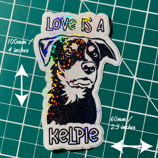 Love Is A Kelpie Sticker
