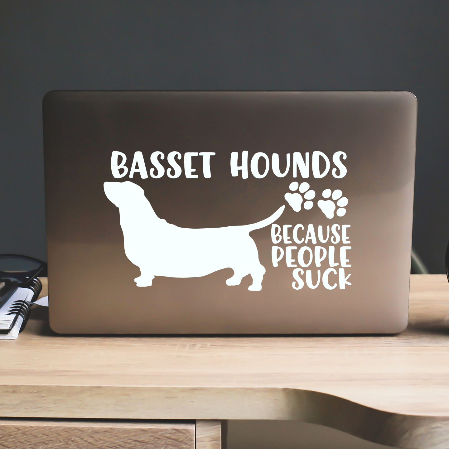 Basset Hounds Because People Suck Sticker