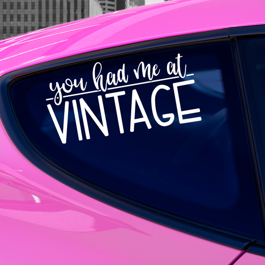 You Had Me At Vintage Sticker