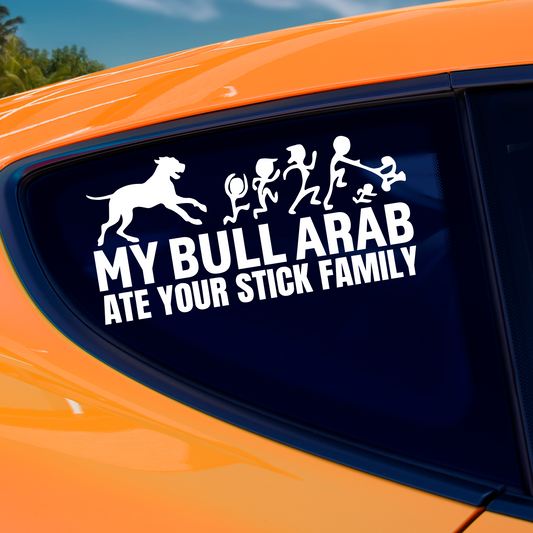 My Bull Arab Ate Your Stick Family Sticker