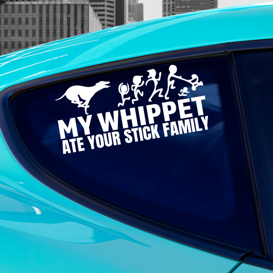 My Whippet Ate Your Stick Family Sticker