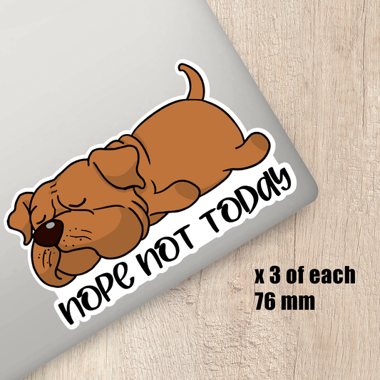 Dogue de Bordeaux Nope Not Today Sticker