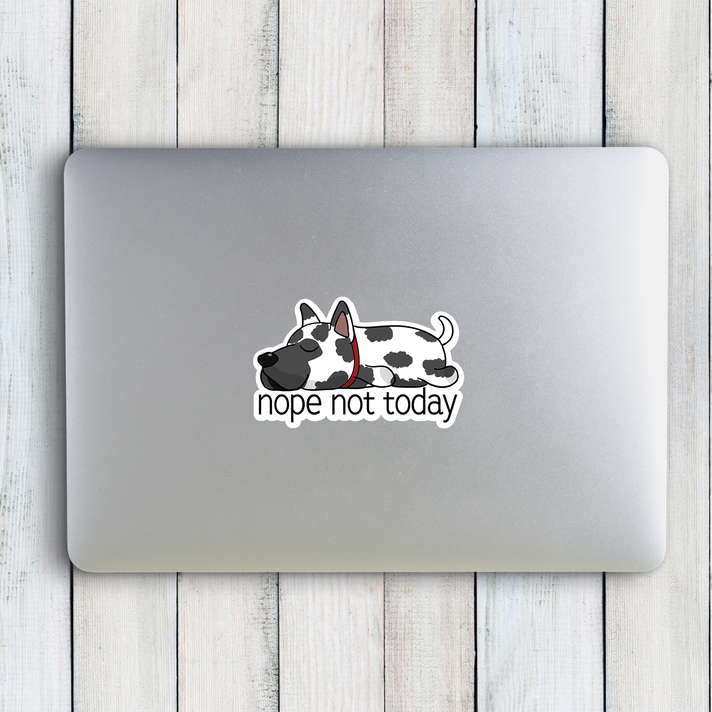 Great Dane Nope Not Today Sticker