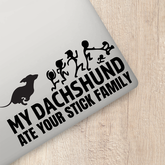 My Dachshund Ate Your Stick Family Sticker
