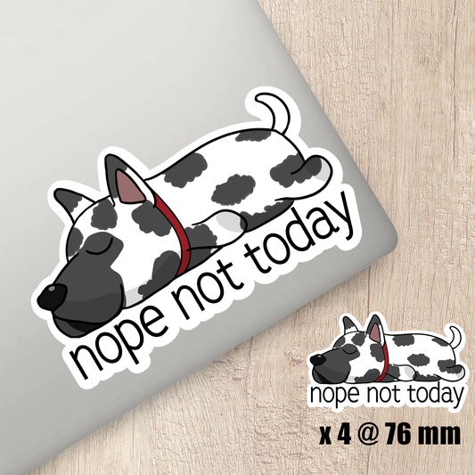 Great Dane Nope Not Today Sticker