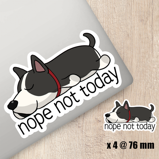 Great Dane Nope Not Today Sticker