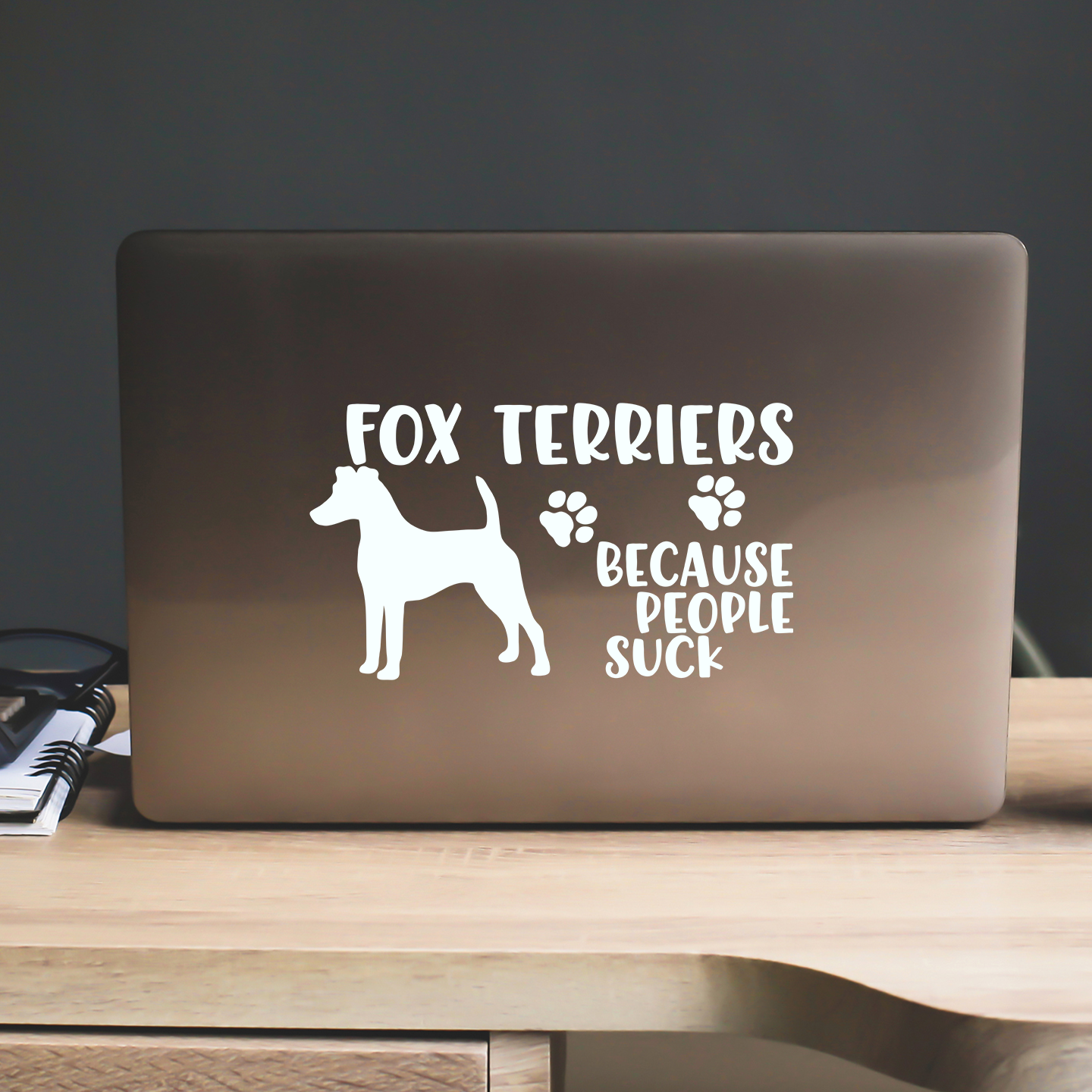 Fox Terriers Because People Suck Sticker