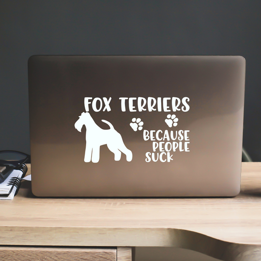 Fox Terriers Because People Suck Sticker