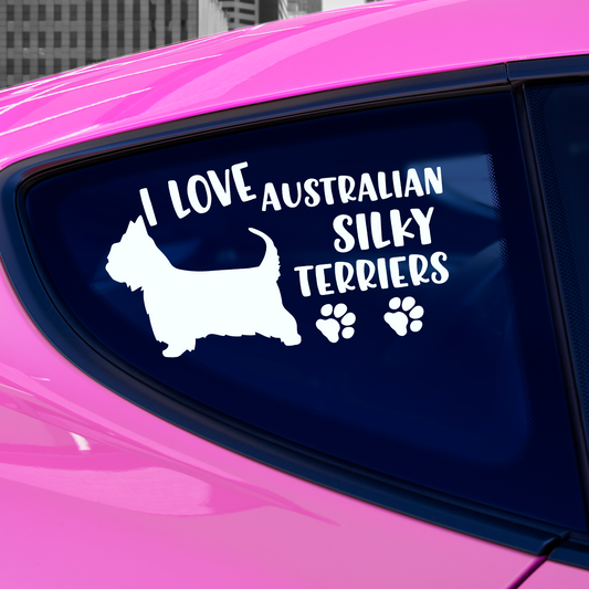 I Love Silky Terriers