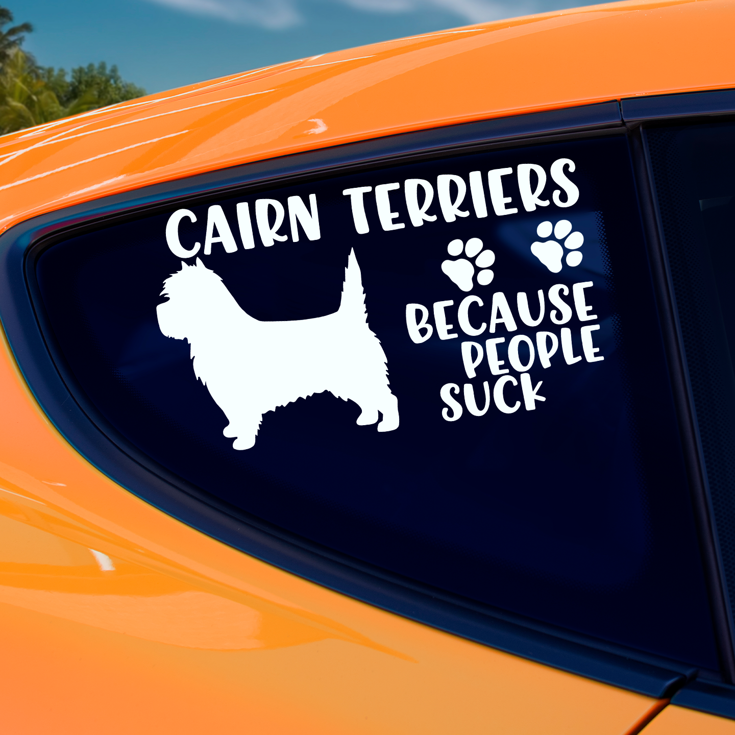 Cairn Terriers Because People Suck Sticker
