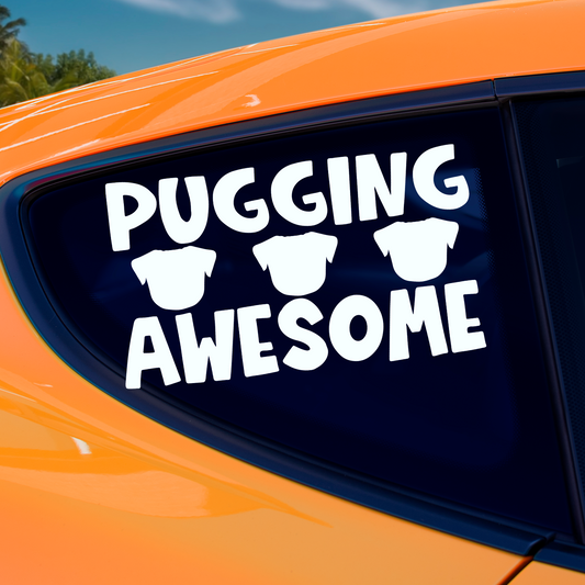 Pugging Awesome Pug Sticker