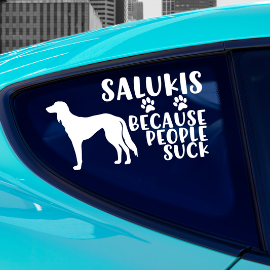 Salukis Because People Suck Sticker