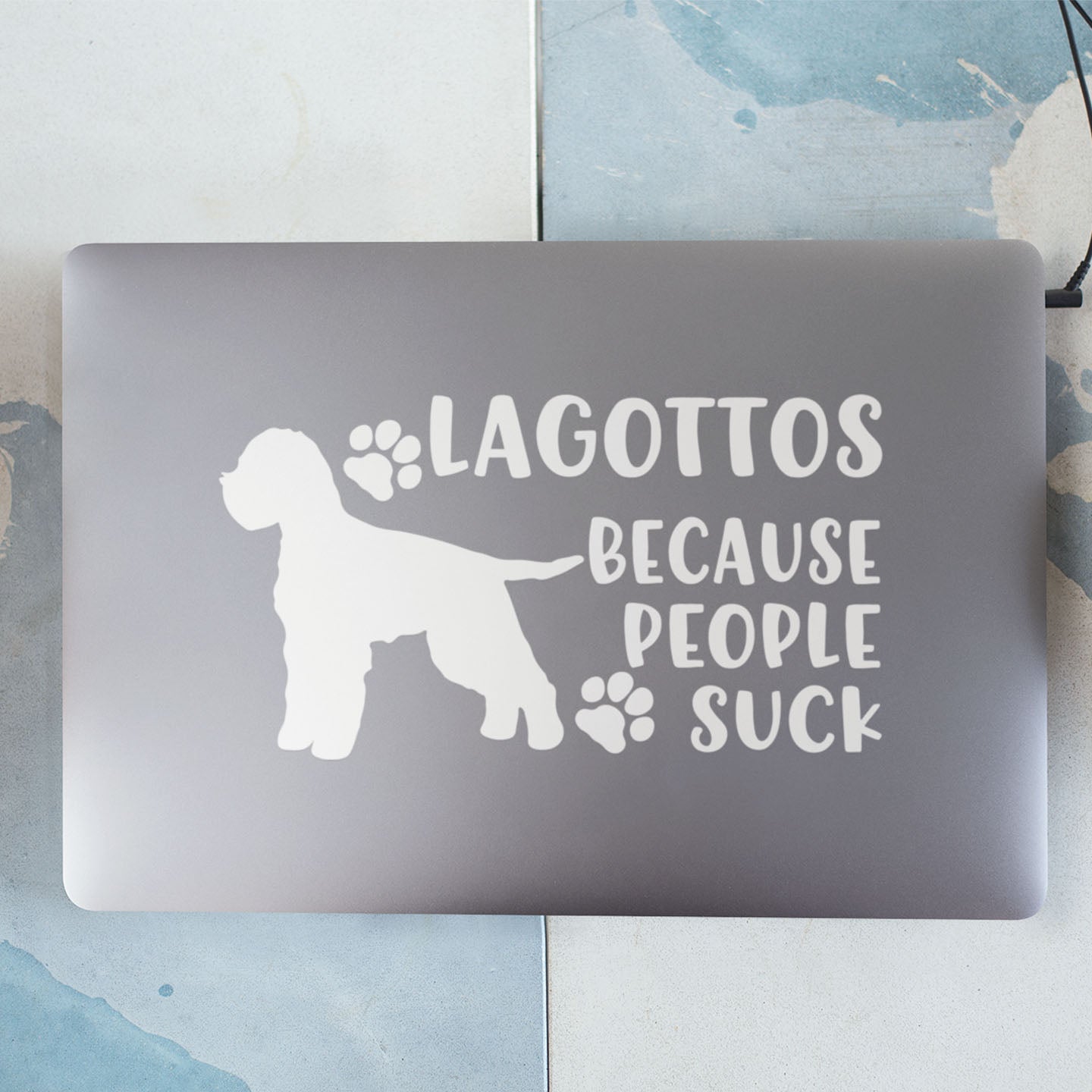 Lagottos Because People Suck Sticker