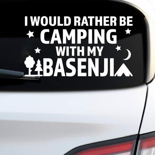 I Would Rather Be Camping With My Basenji Sticker