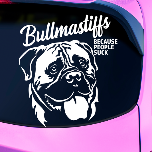 Bullmastiffs Because People Suck Sticker