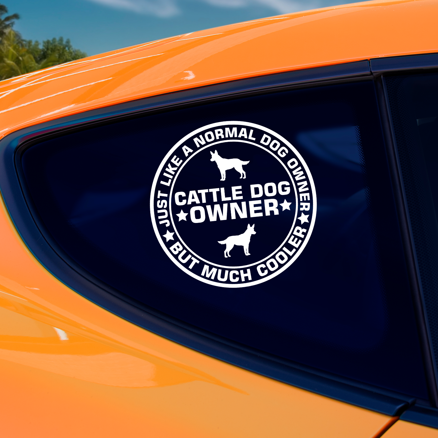 Cattle Dog Owner Sticker