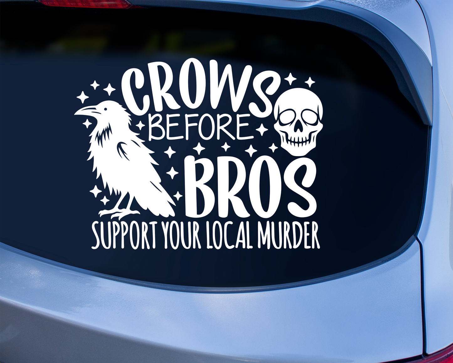 Crows Before Bros Sticker