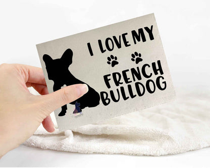 I Love My French Bulldog Sticker