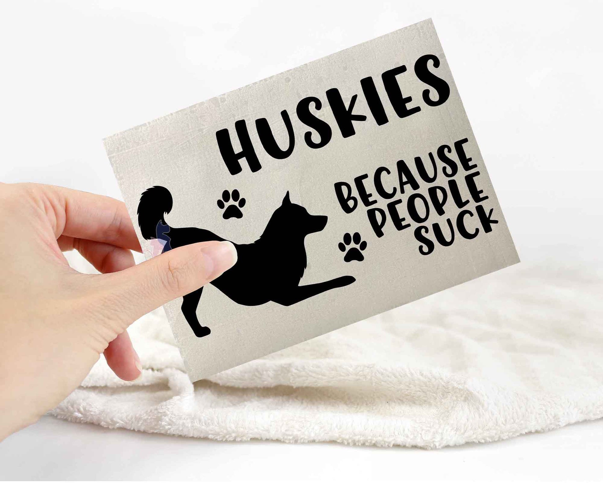 Huskies Because People Suck™ Sticker