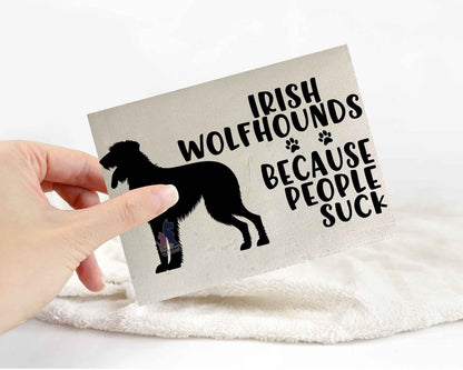 Irish Wolfhounds Because People Suck™ Sticker