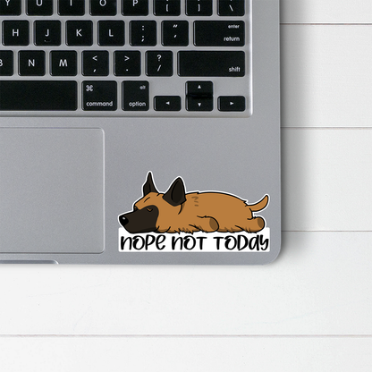 Belgian Shepherd Nope Not Today Sticker