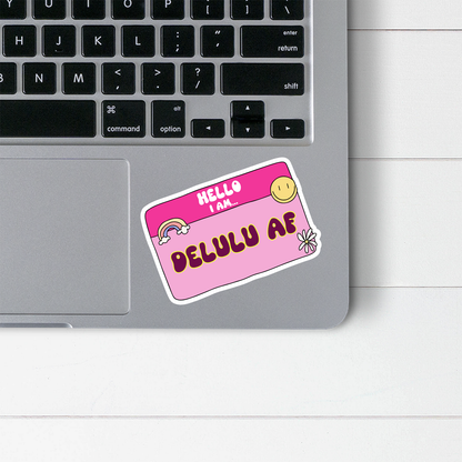 Hello I Am Delulu AF Stickers