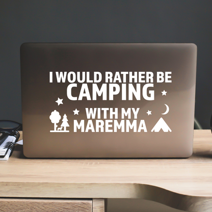 I Would Rather Be Camping With My Maremma Sticker