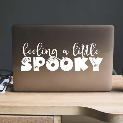 Feeling A Little Spooky Sticker