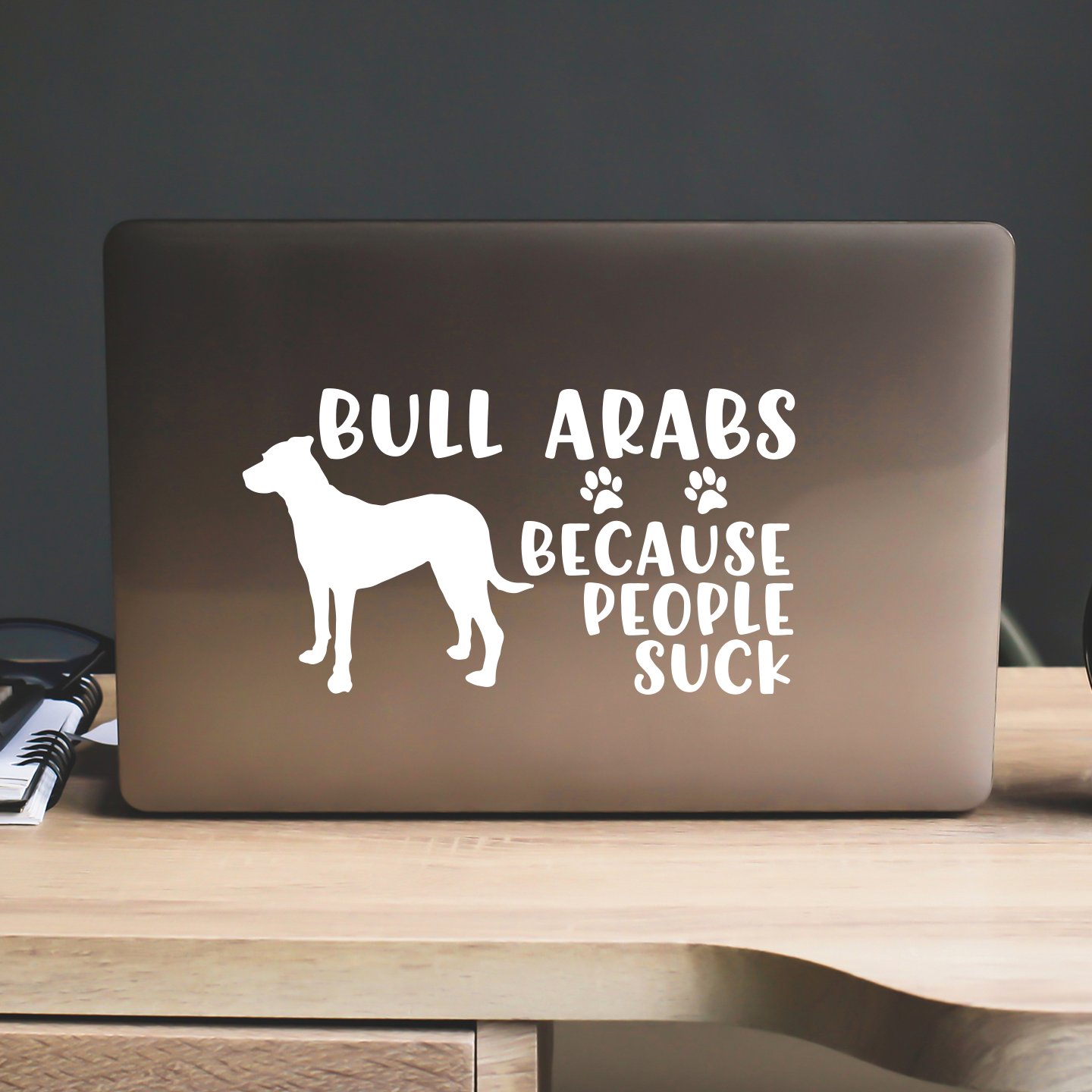 Bull Arabs Because People Suck Sticker