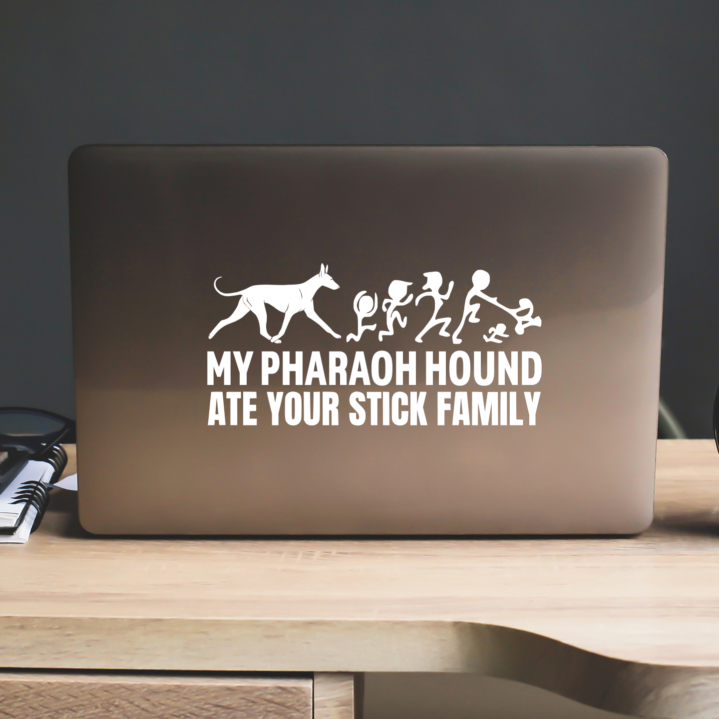 My Pharaoh Hound Ate Your Stick Family Sticker