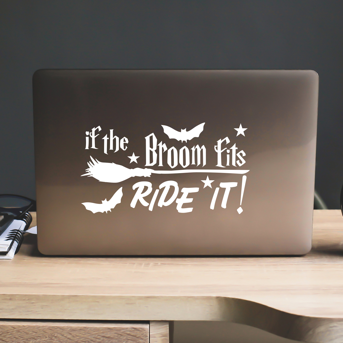 If The Broom Fits Ride It Sticker