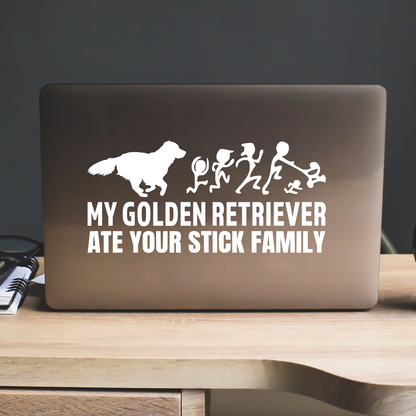 My Golden Retriever Ate Your Stick Family Sticker