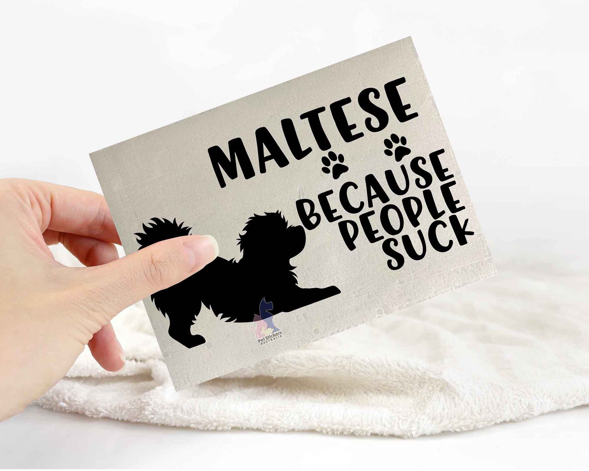 Maltese Because People Suck™ Sticker