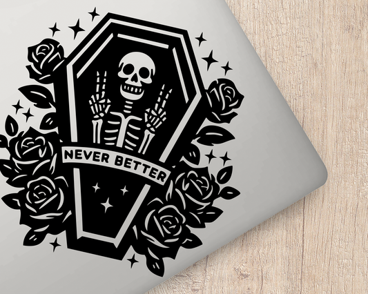 Never Better Coffin Sticker