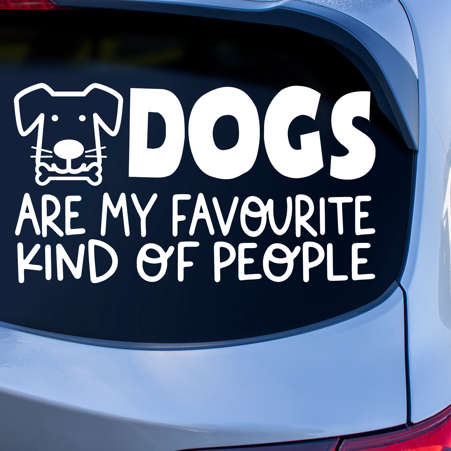 Dogs Are My Favourite Kind Of People Sticker