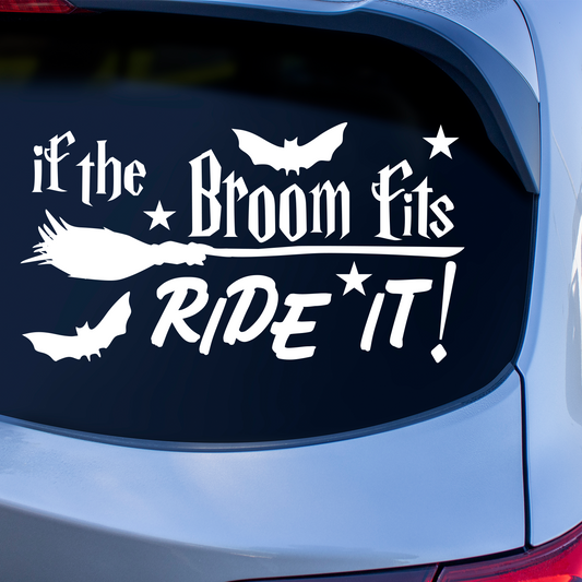 If The Broom Fits Ride It Sticker