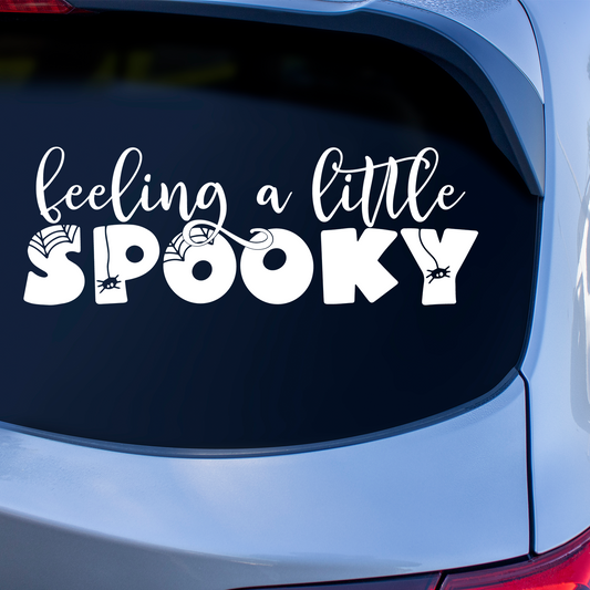 Feeling A Little Spooky Sticker