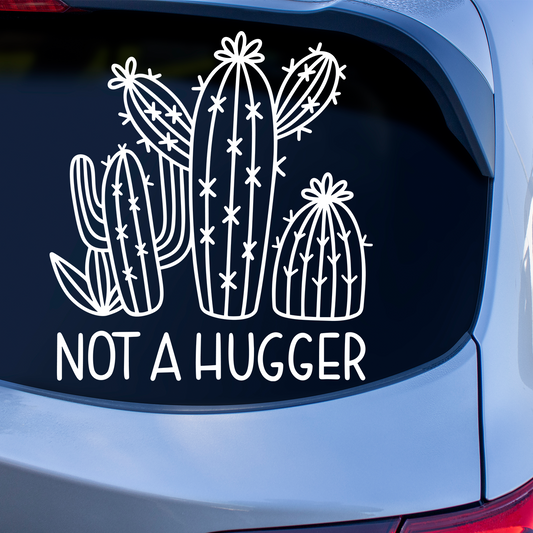 Not A Hugger Sticker