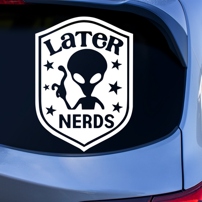 Later Nerds Sticker