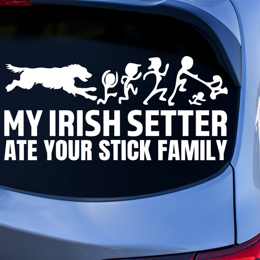 My Irish Setter Ate Your Stick Family Sticker