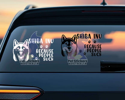 Shiba Inu Because People Suck™ Sticker