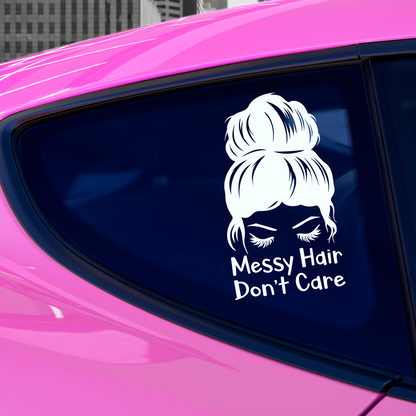 Messy Hair Don't Care Sticker