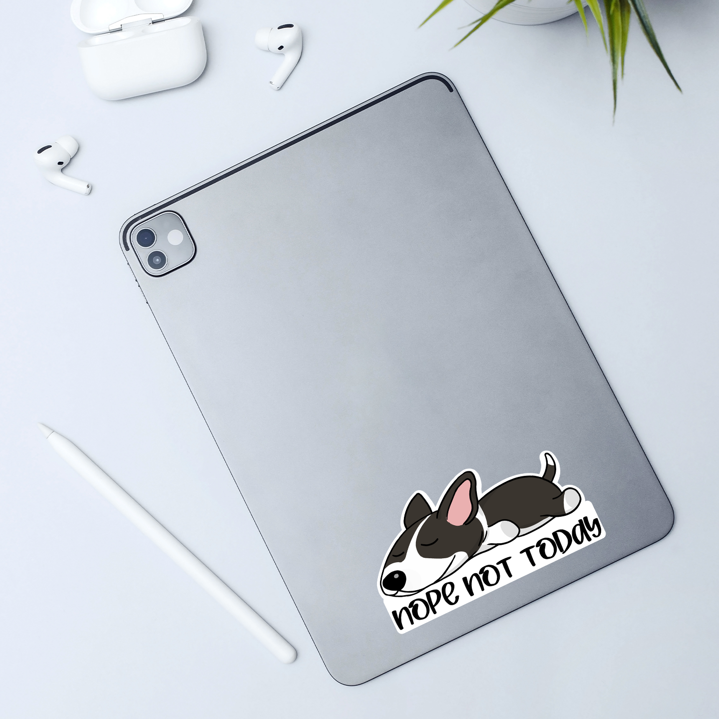 Bull Terrier Nope Not Today Sticker