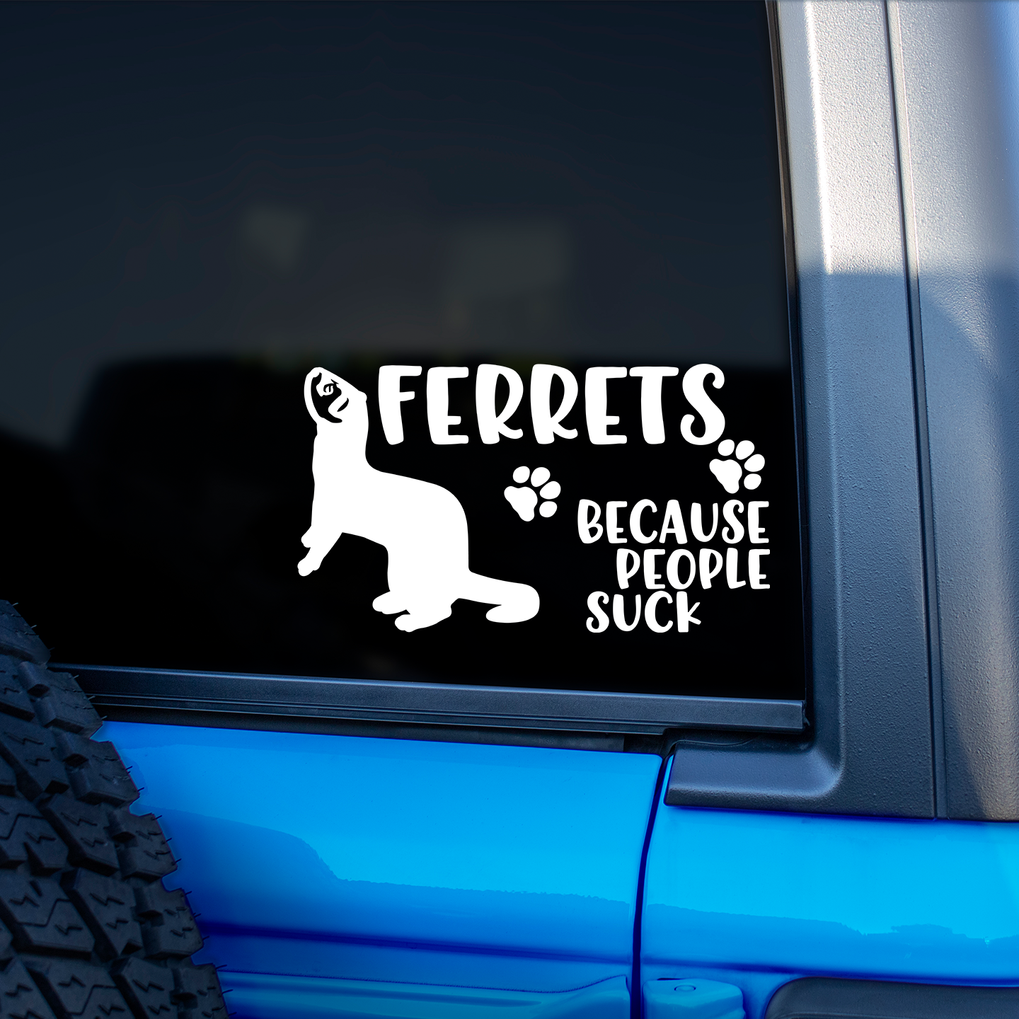 Ferrets Because People Suck Sticker