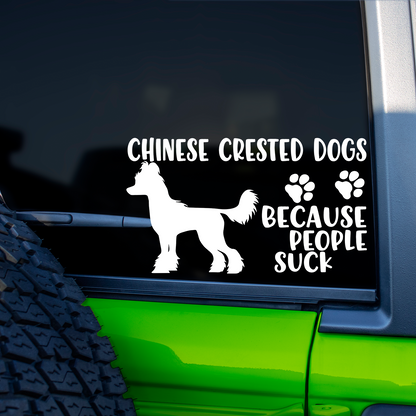 Chinese Cresteds Because People Suck Sticker
