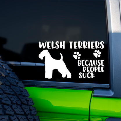 Welsh Terriers Because People Suck Sticker