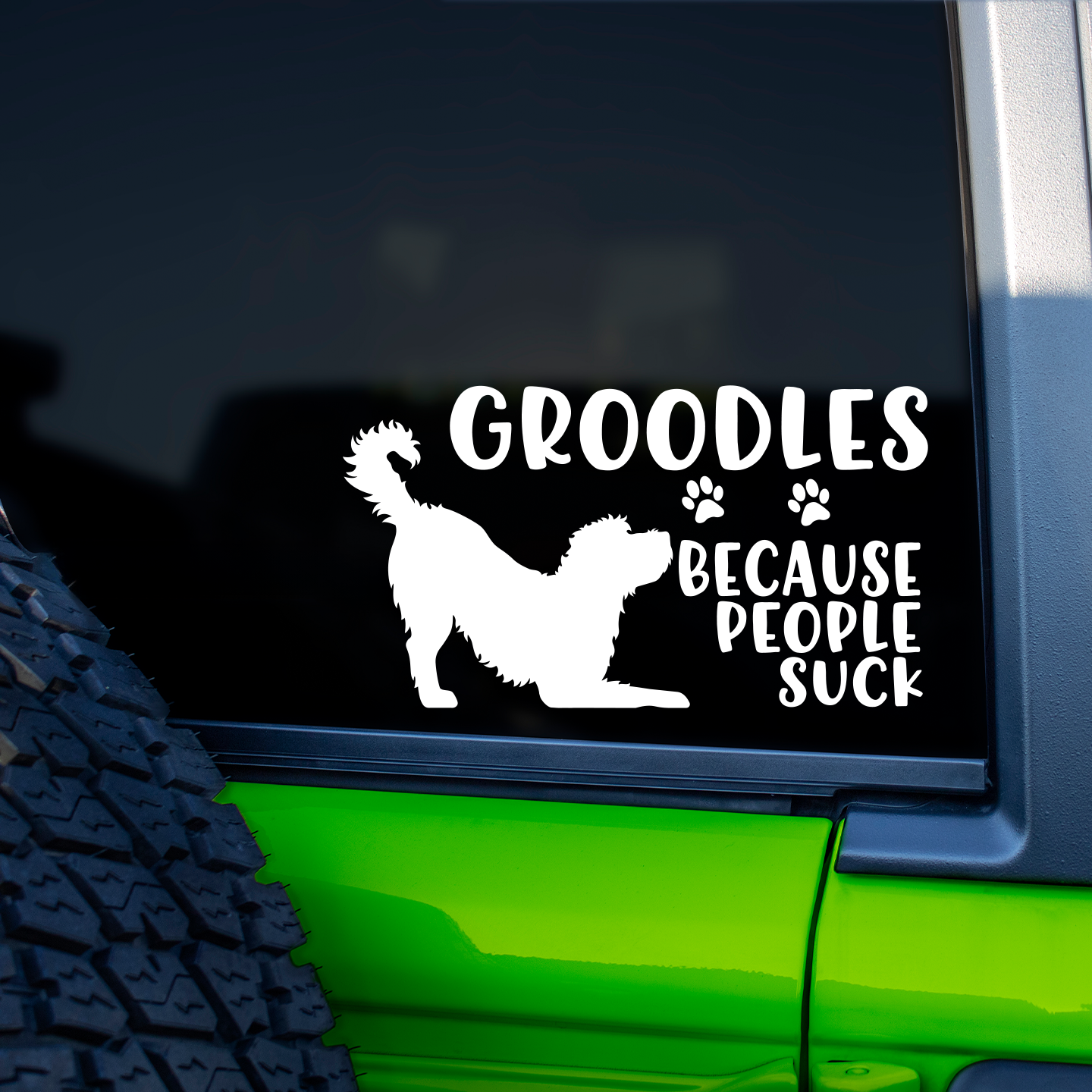 Groodles Because People Suck Sticker