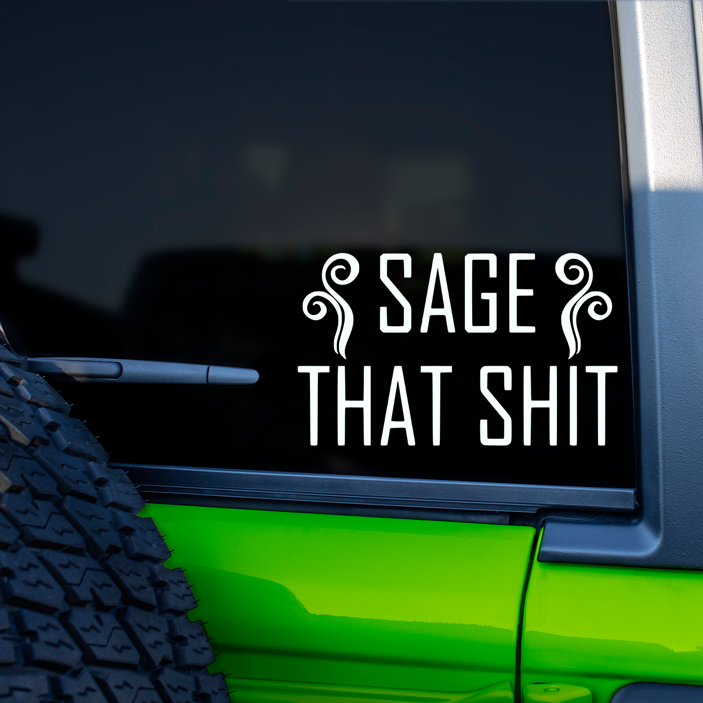 Sage That Shit Sticker