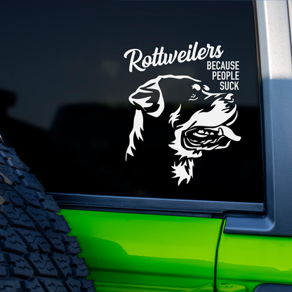 Rottweilers Because People Suck Sticker