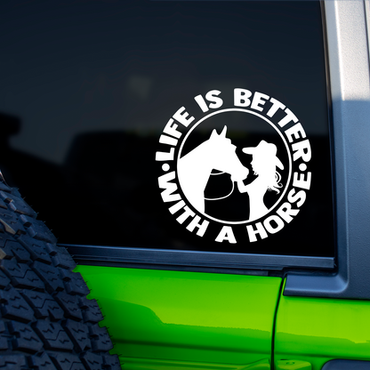 Life Is Better With A Horse Sticker